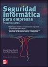 SEGURIDAD INFORMÁTICA PARA EMPRESAS Y PARTICULARES