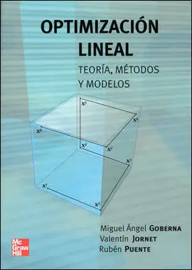 Optimización Lineal, Teoría y Métodos