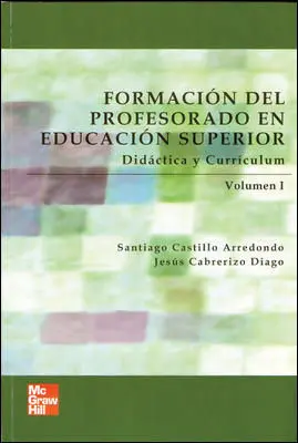 Formación del Profesorado en Educación Superior Vol. I