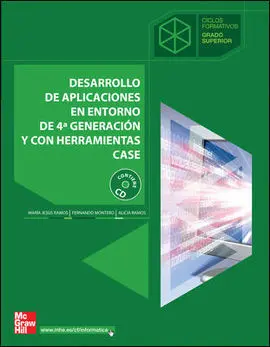 Desarrollo de Aplicaciones en Entorno de 4º Generación y con Herramientas Case