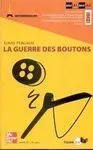 La Guerre Des Boutons