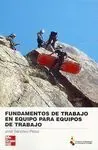 Fundamentos de Trabajo en Equipo para Equipos de Trabajo