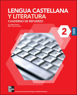 LENGUA Y LITERATURA, 2ESO. CUADERNO DE REFUERZO