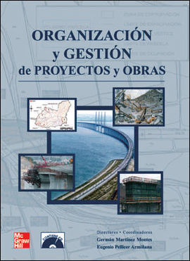 ORGANIZACIÓN Y GESTIÓN DE PROYECTOS Y OBRAS