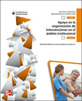 Apoyo en la Organizacion de Intervenciones en el Ambito Institucional. libro Cert