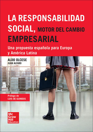 LA RESPONSABILIDAD SOCIAL, MOTOR DEL CAMBIO EMPRESARIAL
