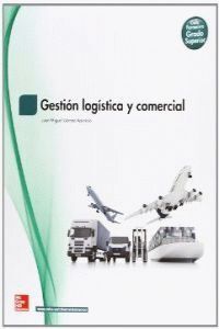 GESTIÓN LOGÍSTICA Y COMERCIAL, CICLO FORMATIVO GRADO SUPERIOR