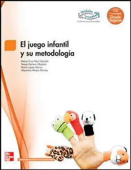 El Juego Infantil y Su Metodología, Grado Superior