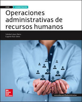 OPERACIONES ADMINISTRATIVAS DE RECURSOS HUMANOS. GRADO MEDIO