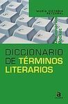 DICCIONARIO DE TÉRMINOS LITERARIOS