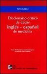 DICCIONARIO CRÍTICO DE DUDAS INGLÉS-ESPAÑOL DE MEDICINA