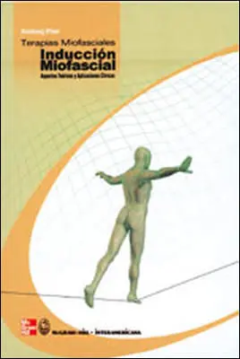 Terapias Miofasciales: Inducción Miofascial