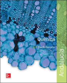 LA - QUIMICA 2 BACHILLERATO. LIBRO ALUMNO. ANDALUCIA.