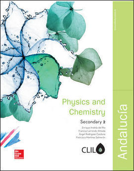LA - PHYSICS AND CHEMISTRY 2 ESO CLIL. LIBRO ALUMNO. ANDALUCIA.