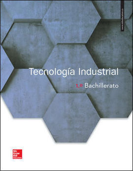 LA TECNOLOGIA INDUSTRIAL 1 BACHILLERATO