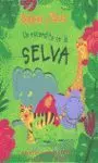 Un Escondite en la Selva