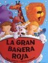 LA GRAN BAÑERA ROJA