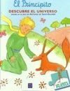 EL PRINCIPITO DESCUBRE EL UNIVERSO (LIBRO-PUZZLE)