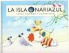 LA ISLA  O NARIAZUL