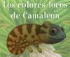 LOS COLORES LOCOS DEL CAMALEÓN