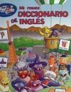 MI PRIMER DICCIONARIO DE INGLÉS