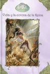 VIDIA Y LA CORONA DE LA REINA