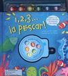 1,2,3...¡A PESCAR!