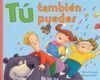 TÚ TAMBIÉN PUEDES