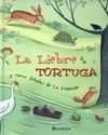LA LIEBRE Y LA TORTUGA