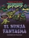 El Ninja Fantasma. Cuaderno con Pegatinas