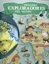 Grandes Exploradores del Mundo