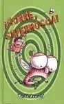 Corre, Supermosca!