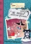 Mi Bruja Estrafalaria Quiere Ser Gimnasta