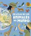 Mi Atlas de los Animales del Mundo