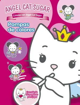 Angel Cat Sugar. Colorea con Angel Cat Sugar. Pompas de Colores