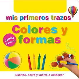 Mis Primeros Trazos Colores y Formas