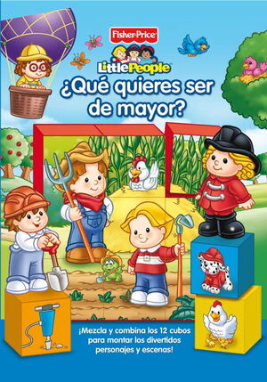 QUE QUIERES SER DE MAYOR?.FISHER  PRICE