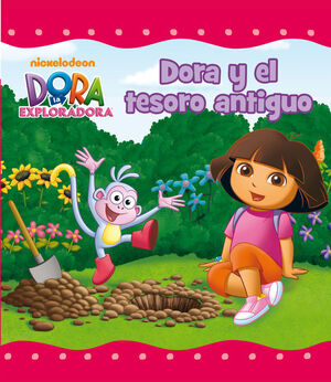 EL TESORO ANTIGUO (DORA LA EXPLORADORA)