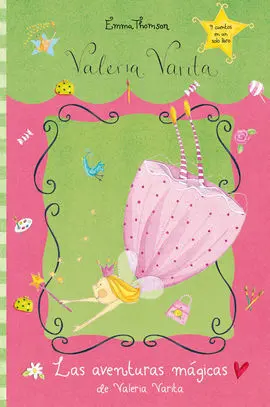 Las Aventuras Mágicas de Valeria Varita