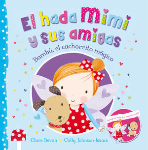 BAMBÚ, EL CACHORRITO MÁGICO (EL HADA MIMI Y SUS AMIGAS)