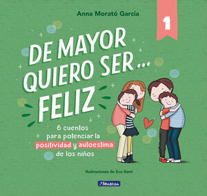 DE MAYOR QUIERO SER... FELIZ 1 (NUEVA EDICIÓN)