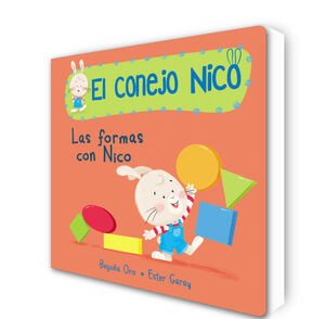 LAS FORMAS CON NICO (EL CONEJO NICO. PEQUEÑAS MANITAS)