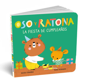OSO Y RATONA. PEQUEÑAS MANITAS - LA FIESTA DE CUMPLEAÑOS