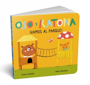 OSO Y RATONA. PEQUEÑAS MANITAS - ¡VAMOS AL PARQUE!