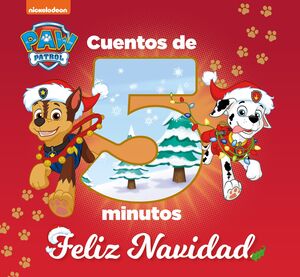 PAW PATROL  PATRULLA CANINA. RECOPILATORIO DE CUENTOS - CUENTOS DE 5 MINUTOS. F