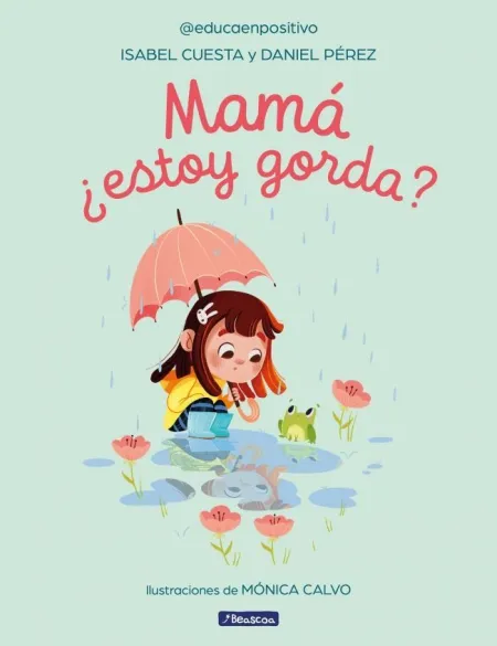 Mamá, ¿Estoy Gorda?