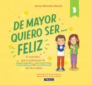 De Mayor Quiero Ser... Feliz 3