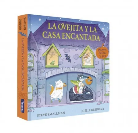 La Ovejita y la Casa Encantada (La Ovejita que Vino a Cenar. Libro de Cartón con