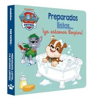 Paw Patrol Patrulla Canina. Libro de Cartón - Preparados, Listos... ¡Ya Estamo