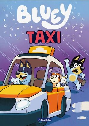 BLUEY. PRIMERAS LECTURAS - TAXI